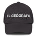 El Geógrafo The Geographer Mexican Spanish Pride Gift Regalo Dad Hat - Mexicada