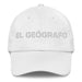 El Geógrafo The Geographer Mexican Spanish Pride Gift Regalo Dad Hat Mexicada White