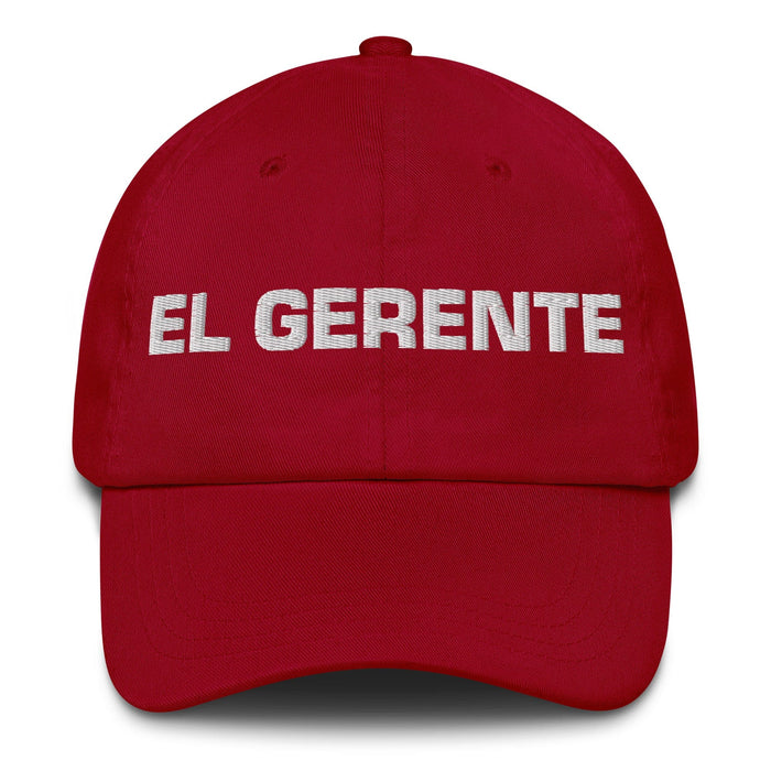 El Gerente The Manager Mexican Spanish Pride Gift Regalo Dad Hat Mexicada Cranberry