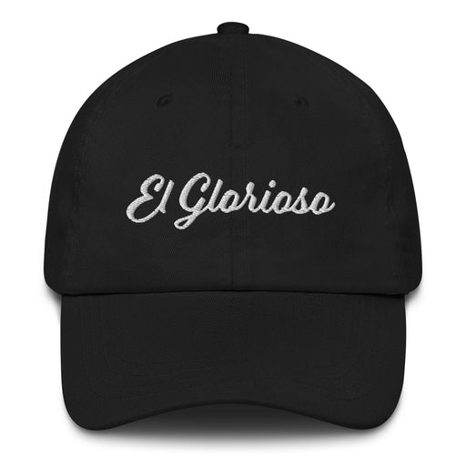 El Glorioso Embroidered Dad Hat | Glorious, Victory, Strength, Pride, Champion | E5 Mexicada