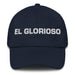 El Glorioso The Glorious One Mexican Spanish Pride Gift Regalo Dad Hat - Mexicada