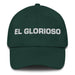 El Glorioso The Glorious One Mexican Spanish Pride Gift Regalo Dad Hat - Mexicada