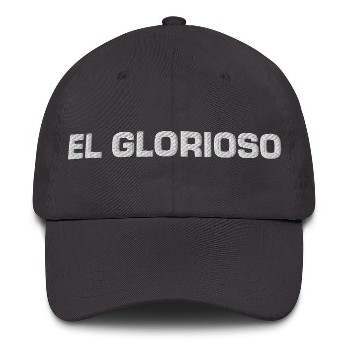 El Glorioso The Glorious One Mexican Spanish Pride Gift Regalo Dad Hat - Mexicada