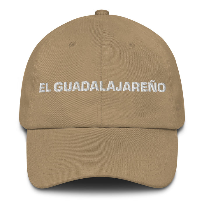 El Guadalajareño The Guadalajara Resident Mexican Spanish Pride Gift Regalo Dad Hat - Mexicada