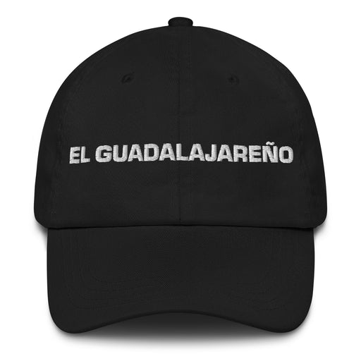 El Guadalajareño The Guadalajara Resident Mexican Spanish Pride Gift Regalo Dad Hat - Mexicada