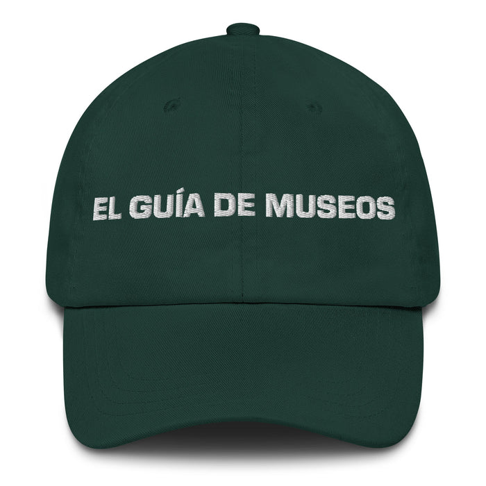 El Guía De Museos The Museum Guide Mexican Spanish Pride Gift Regalo Dad Hat - Mexicada