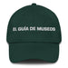 El Guía De Museos The Museum Guide Mexican Spanish Pride Gift Regalo Dad Hat - Mexicada