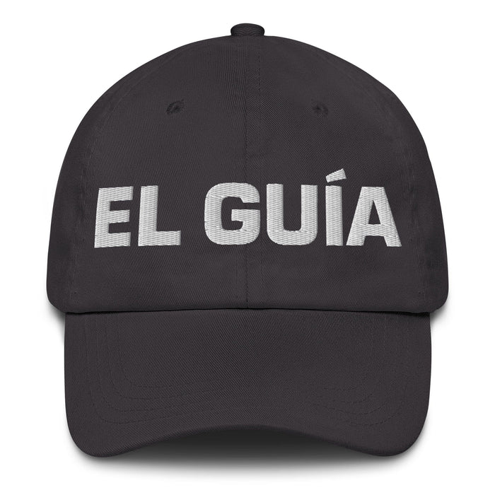 El Guía The Guide Mexican Spanish Pride Gift Regalo Dad Hat Mexicada Dark Grey