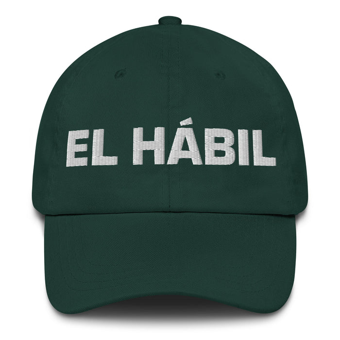 El Hábil The Skillful One Mexican Spanish Pride Gift Regalo Dad Hat - Mexicada