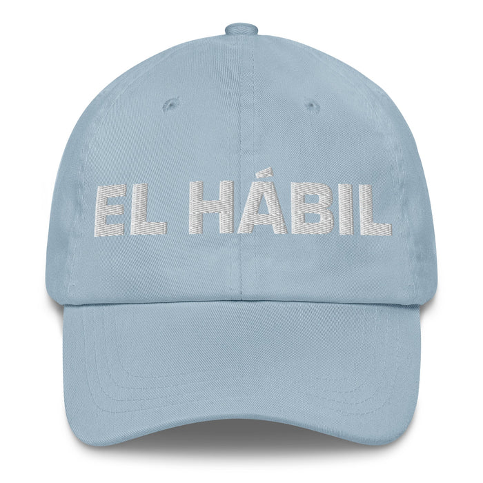 El Hábil The Skillful One Mexican Spanish Pride Gift Regalo Dad Hat - Mexicada