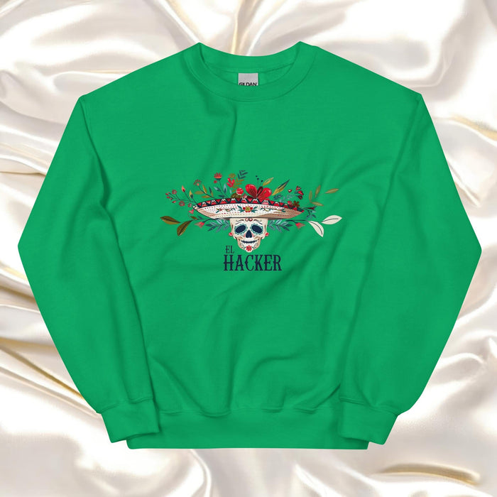 El Hacker Exclusive Art Piece Home Office Work Mexican Spanish Pride Gift One-Of-A-Kind Unisex Sweatshirt | E3 Mexicada Irish Green / S