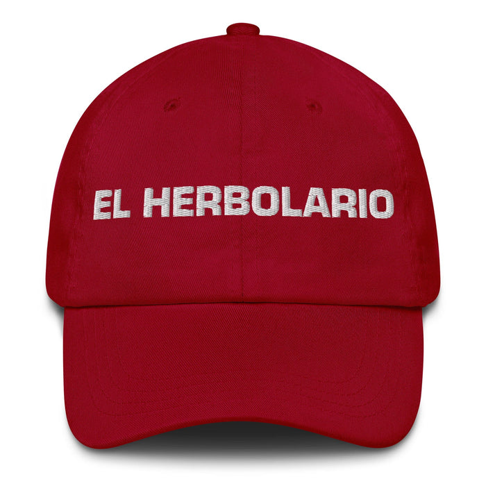 El Herbolario The Herbalist Mexican Spanish Pride Gift Regalo Dad Hat Mexicada Cranberry