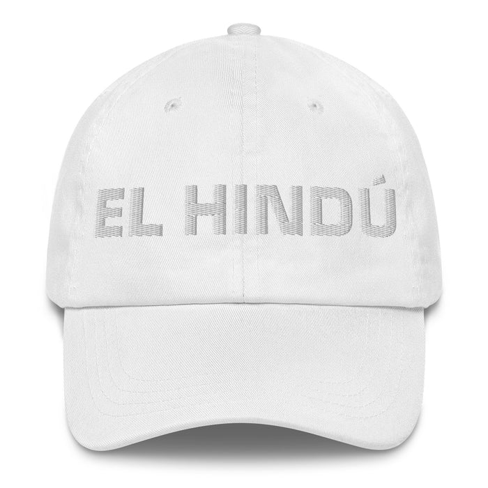 El Hindú The Hindu Mexican Spanish Pride Gift Regalo Dad Hat - Mexicada