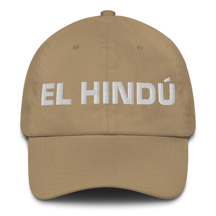 El Hindú The Hindu Mexican Spanish Pride Gift Regalo Dad Hat - Mexicada