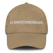 El Hipocondríaco The Hypochondriac Mexican Spanish Pride Gift Regalo Dad Hat Mexicada Khaki