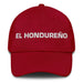 El Hondureño The Honduran Mexican Spanish Pride Gift Regalo Dad Hat Mexicada Cranberry