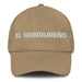 El Hondureño The Honduran Mexican Spanish Pride Gift Regalo Dad Hat Mexicada Khaki