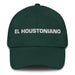 El Houstoniano The Houstonian Mexican Spanish Pride Gift Regalo Dad Hat - Mexicada