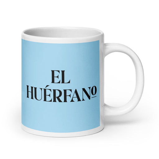 El Huérfano The Orphan Funny Home Office Work Coffee Mug Mexican Spanish Pride Gift White Glossy Cup Sky Blue Card Mug Mexicada 20 oz