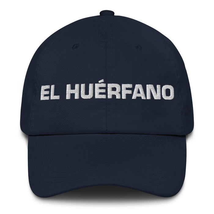 El Huérfano The Orphan Mexican Spanish Pride Gift Regalo Dad Hat Mexicada Navy