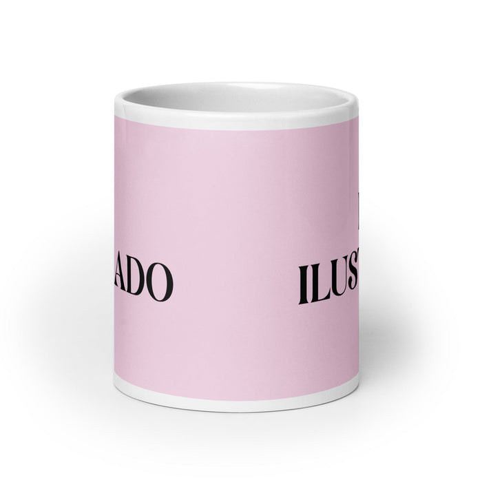 El Ilustrado The Enlightened One Funny Home Office Work Coffee Mug Mexican Spanish Pride Gift White Glossy Cup Light Pink Card Mug Mexicada