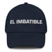 El Imbatible The Unbeatable Mexican Spanish Pride Gift Regalo Dad Hat - Mexicada