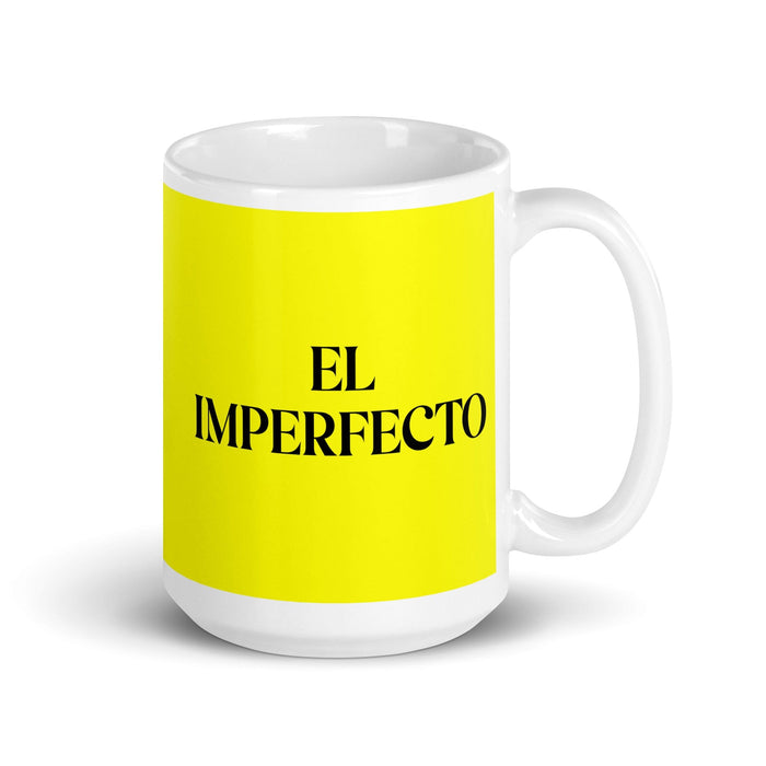 El Imperfecto The Imperfect One Funny Home Office Work Coffee Mug Mexican Spanish Pride Gift White Glossy Cup Yellow Card Mug Mexicada 15 oz