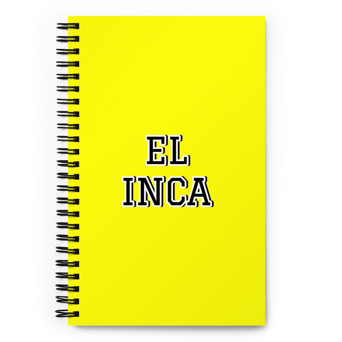 El Inca The Inca | Yellow Spiral Notebook, 140 Dotted Sheets | Funny Gift Idea Home Office Work | Mexican Spanish Pride Gift Mexicada