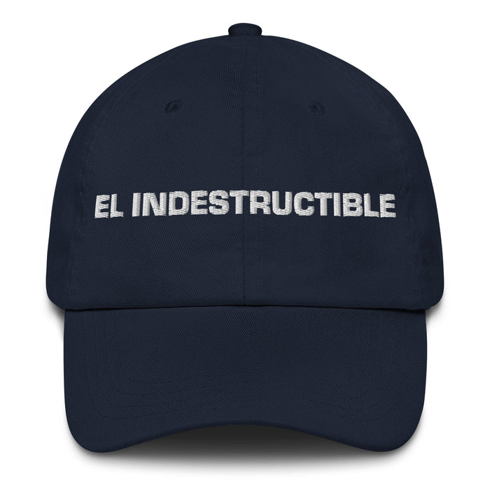 El Indestructible The Indestructible Mexican Spanish Pride Gift Regalo Dad Hat Mexicada Navy