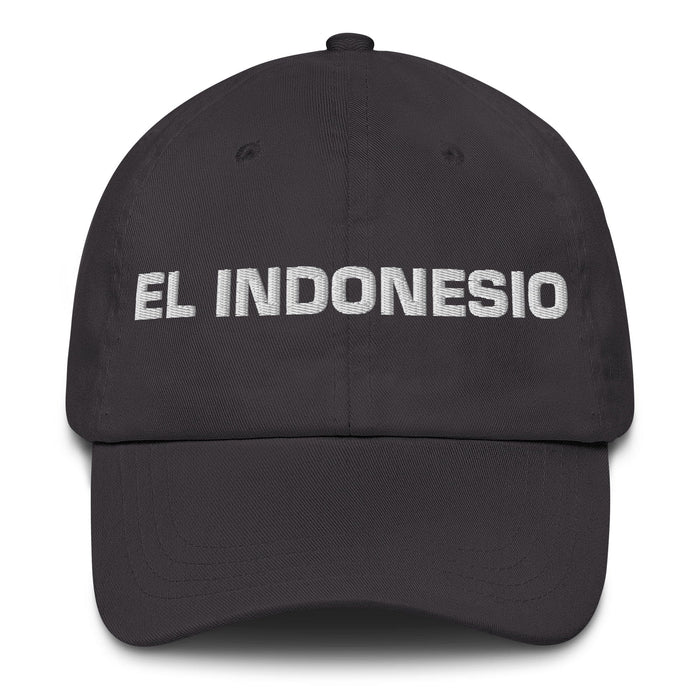 El Indonesio The Indonesian Mexican Spanish Pride Gift Regalo Dad Hat Mexicada Dark Grey