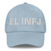 El Infj The Advocate Mexican Spanish Pride Gift Regalo Dad Hat - Mexicada