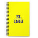 El Infj The Advocate | Yellow Spiral Notebook, 140 Dotted Sheets | Funny Gift Idea Home Office Work | Mexican Spanish Pride Gift Mexicada