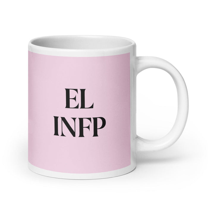 El INFP The Mediator MBTI Personality Funny Home Office Work Coffee Mug Mexican Spanish Pride Gift White Glossy Cup Light Pink Card Mug Mexicada 20 oz