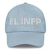 El Infp The Mediator Mexican Spanish Pride Gift Regalo Dad Hat - Mexicada