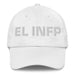 El Infp The Mediator Mexican Spanish Pride Gift Regalo Dad Hat - Mexicada