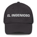 El Ingenioso The Ingenious One Mexican Spanish Pride Gift Regalo Dad Hat - Mexicada