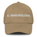 El Inmunologo The Immunologist Mexican Spanish Pride Gift Regalo Dad Hat - Mexicada