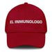 El Inmunologo The Immunologist Mexican Spanish Pride Gift Regalo Dad Hat - Mexicada