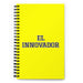 El Innovador The Innovator | Yellow Spiral Notebook, 140 Dotted Sheets | Funny Gift Idea Home Office Work | Mexican Spanish Pride Gift Mexicada