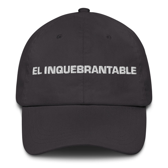 El Inquebrantable The Unbreakable One Mexican Spanish Pride Gift Regalo Dad Hat - Mexicada