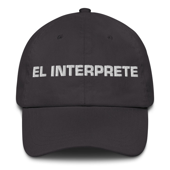 El Interprete The Interpreter Mexican Spanish Pride Gift Regalo Dad Hat - Mexicada