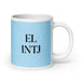 El INTJ The Mastermind MBTI Personality Funny Home Office Work Coffee Mug Mexican Spanish Pride Gift White Glossy Cup Sky Blue Card Mug Mexicada 20 oz