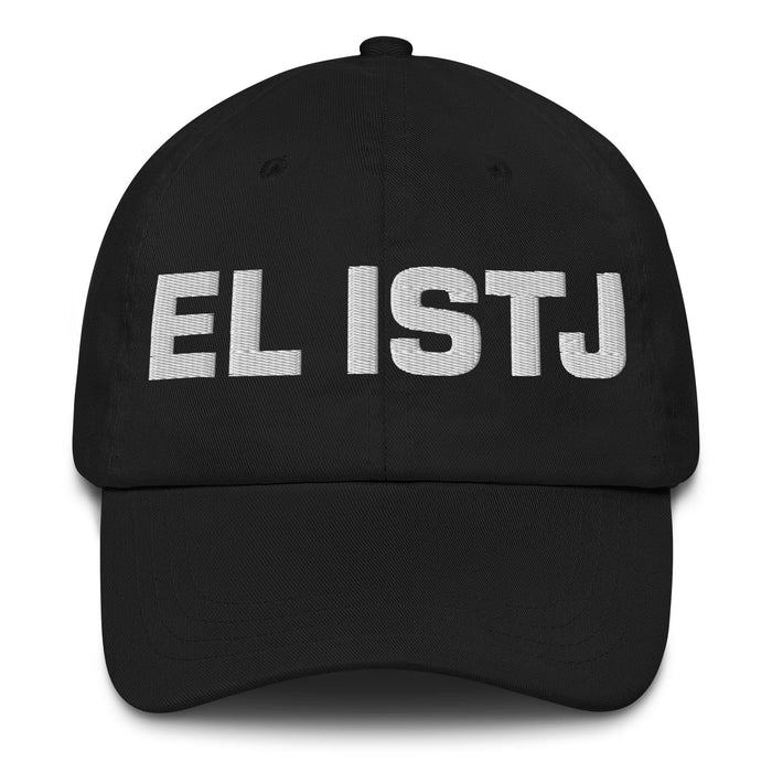 El Istj The Logistician Mexican Spanish Pride Gift Regalo Dad Hat - Mexicada