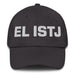 El Istj The Logistician Mexican Spanish Pride Gift Regalo Dad Hat Mexicada Dark Grey