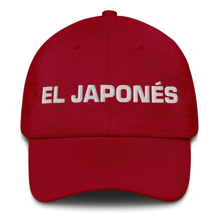 El Japonés The Japanese Mexican Spanish Pride Gift Regalo Dad Hat Mexicada Cranberry