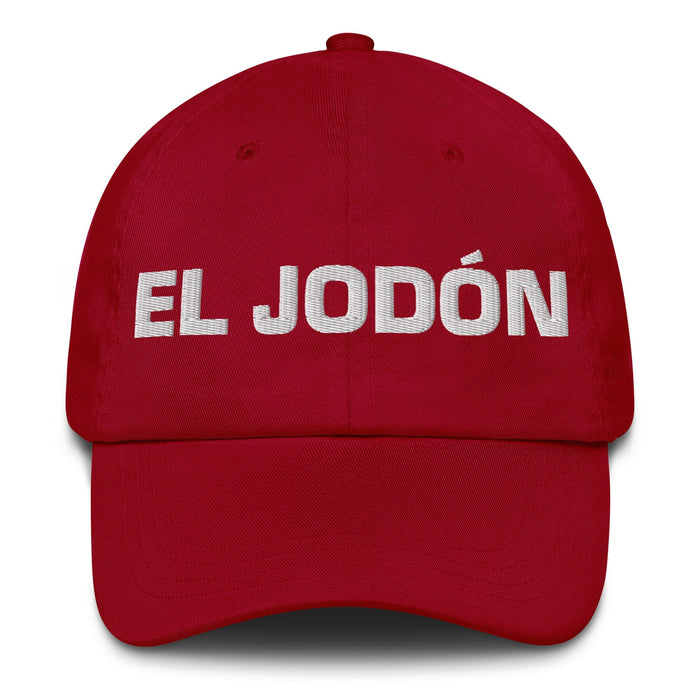 El Jodón The Annoying One Mexican Spanish Pride Gift Regalo Dad Hat Mexicada Cranberry