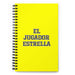 El Jugador Estrella The Star Player | Yellow Spiral Notebook, 140 Dotted Sheets | Funny Gift Idea Home Office Work | Mexican Spanish Pride Gift Mexicada