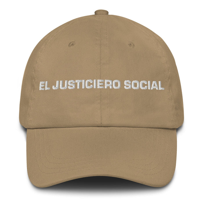 El Justiciero Social The Social Justice Advocate Mexican Spanish Pride Gift Regalo Dad Hat Mexicada Khaki