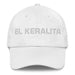 El Keralita The Keralite Mexican Spanish Pride Gift Regalo Dad Hat - Mexicada