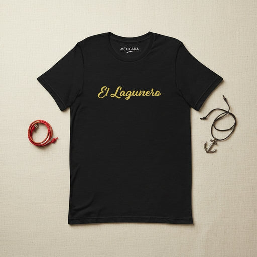 El Lagunero Men & Women's T-Shirt | The Man from the Lake, Warrior Spirit, Roots, Durango Pride | E5 Mexicada